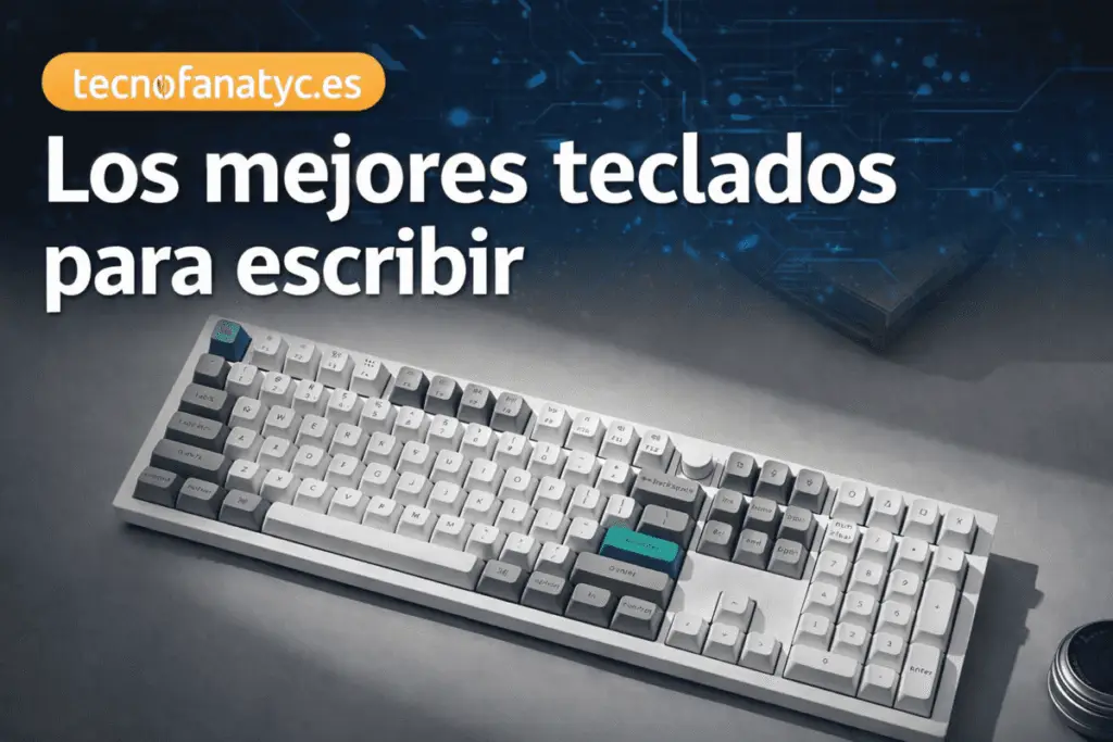 Los mejores teclados para escribir en 2026