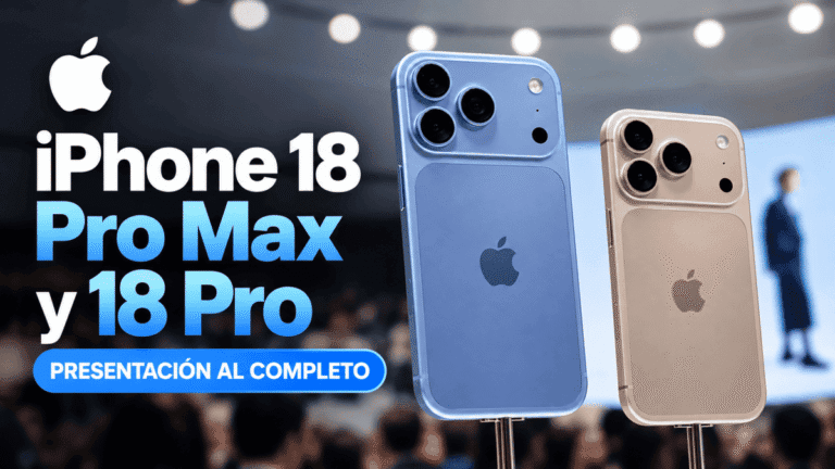 iPhone 18 Pro Max y 18 Pro: presentación al completo