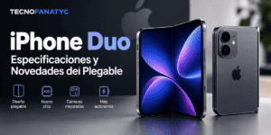 iPhone Duo: Especificaciones y Novedades del Plegable