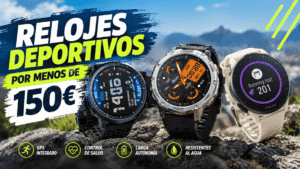 Los 3 Mejores Relojes Deportivos por Menos de 150€
